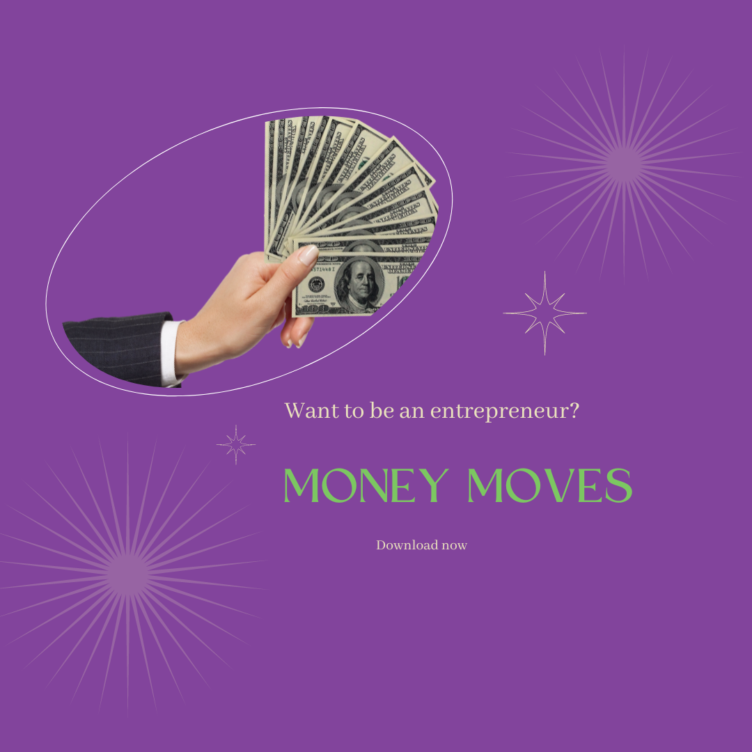 MONEY MOVES!