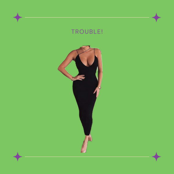 Trouble!
